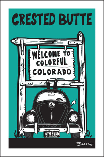 CRESTED BUTTE ~ WELCOME SIGN ~ SKI BUG GRILL ~ 12x18