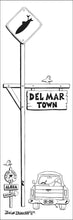 Load image into Gallery viewer, DEL MAR TOWN ~ SURF XING ~ 8x24