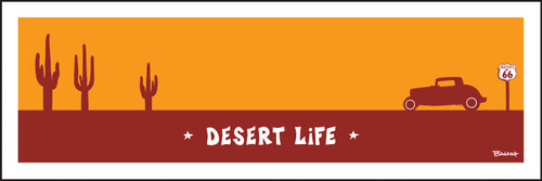 DESERT LIFE ~ FORD HOT ROD ~ HISTORIC US 66 ~ 8x24
