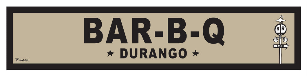 DURANGO ~ BAR B Q ~ OLD WEST ~ D&SNG RR ~ 6x24