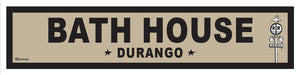 DURANGO ~ BATH HOUSE ~ OLD WEST ~ D&SNG RR ~ 6x24