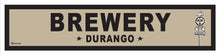 Load image into Gallery viewer, DURANGO ~ BREWERY ~ OLD WEST ~ D&amp;SNG RR ~ 6x24