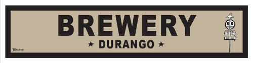 DURANGO ~ BREWERY ~ OLD WEST ~ D&SNG RR ~ 6x24