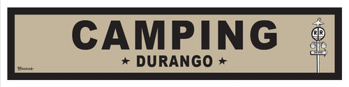 CAMPING ~ DURANGO ~ 6x24