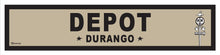 Load image into Gallery viewer, DURANGO ~ DEPOT ~ OLD WEST ~ D&amp;SNG RR ~ 6x24