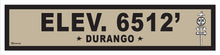 Load image into Gallery viewer, DURANGO ~ ELEV 6512 ~ OLD WEST ~ D&amp;SNG RR ~ 6x24