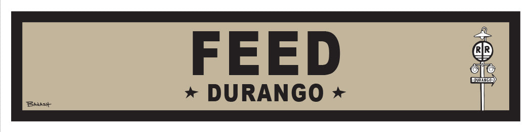 DURANGO ~ FEED ~ OLD WEST ~ D&SNG RR ~ 6x24