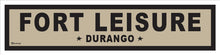 Load image into Gallery viewer, DURANGO ~ FORT LEISURE ~ OLD WEST ~ D&amp;SNG RR ~ 6x24