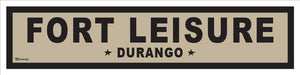 DURANGO ~ FORT LEISURE ~ OLD WEST ~ D&SNG RR ~ 6x24