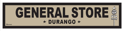 DURANGO ~ GENERAL STORE ~ OLD WEST ~ D&SNG RR ~ 6x24