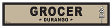 Load image into Gallery viewer, DURANGO ~ GROCER ~ OLD WEST ~ D&amp;SNG RR ~ 6x24