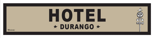 DURANGO ~ HOTEL ~ OLD WEST ~ D&SNG RR ~ 6x24