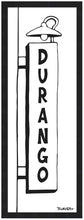 Load image into Gallery viewer, DURANGO ~ TOWN SIGN ~ 8x24