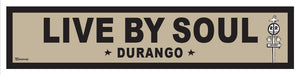 DURANGO ~ LIFESTYLE ~ LIVE BY SOUL ~ RR XING