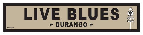 DURANGO ~ LIVE BLUES ~ OLD WEST ~ D&SNG RR ~ 6x24