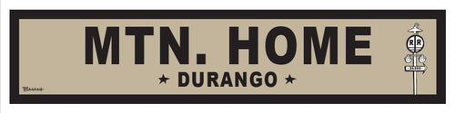 MTN HOME ~ DURANGO ~ 6x24