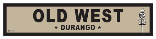 DURANGO ~ OLD WEST ~ OLD WEST ~ D&SNG RR ~ 6x24