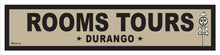 Load image into Gallery viewer, DURANGO ~ ROOMS TOURS ~ OLD WEST ~ D&amp;SNG RR ~ 6x24
