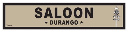 DURANGO ~ SALOON ~ OLD WEST ~ D&SNG RR ~ 6x24