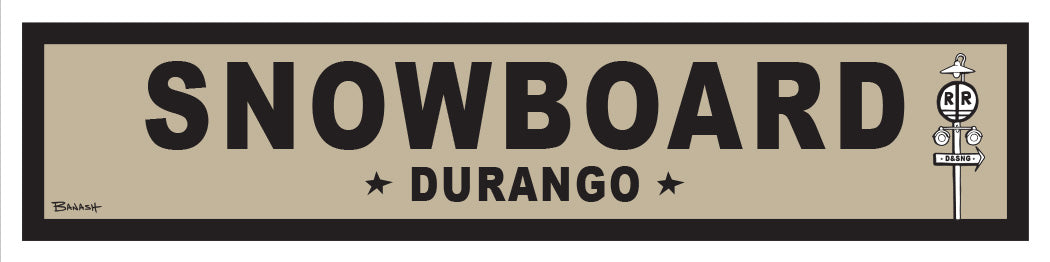 SNOWBOARD ~ DURANGO ~ 6x24