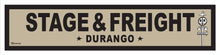Load image into Gallery viewer, DURANGO ~ STAGE &amp; FREIGHT ~ OLD WEST ~ D&amp;SNG RR ~ 6x24