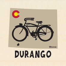 Load image into Gallery viewer, DURANGO ~ CO STATE ~ AUTOCYCLE ~ 6x6