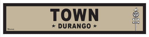 DURANGO ~ TOWN ~ OLD WEST ~ D&SNG RR ~ 6x24