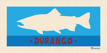 Load image into Gallery viewer, DURANGO ~ TROUT ~ 6x12