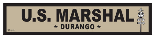 DURANGO ~ US MARSHAL ~ OLD WEST ~ D&SNG RR ~ 6x24