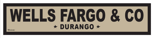 DURANGO ~ WELLS FARGO & CO ~ OLD WEST ~ D&SNG RR ~ 6x24