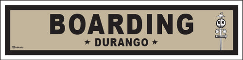 DURANGO ~ BOARDING ~ OLD WEST ~ D&SNG RR ~ 6x24