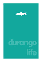 Load image into Gallery viewer, DURANGO LIFE ~ TROUT ~ 12x18