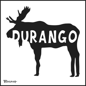 DURANGO ~ MOOSE ~ 6x6