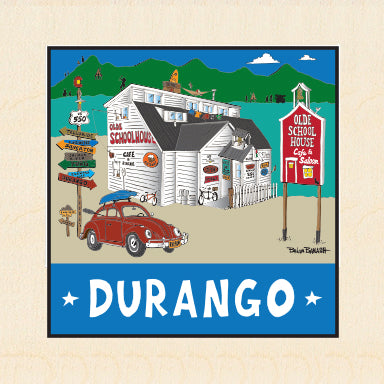 DURANGO ~ THE OLDE SCHOOLHOUSE ~ 6x6