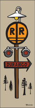 Load image into Gallery viewer, DURANGO ~ RAIL ROAD CROSSING ~ TOWN SIGN POST ~ 8x24