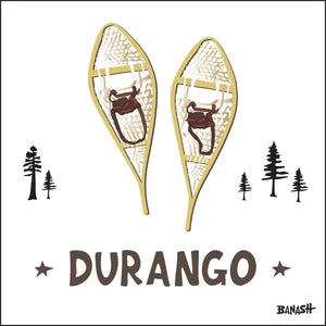 DURANGO ~ SNOW SHOES ~ 12x12