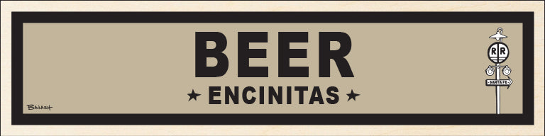 ENCINITAS ~ BEER ~ 6x24