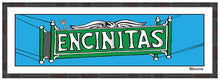Load image into Gallery viewer, ENCINITAS ~ HISTORIC DOWNTOWN SIGN ~ 8x24
