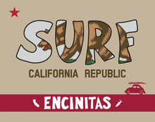 Load image into Gallery viewer, ENCINITAS ~ SURF ~ CALIF REPUBLIC ~ 16x20