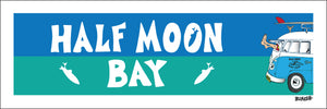 HALF MOON BAY ~ GREM 10 ~ 8x24