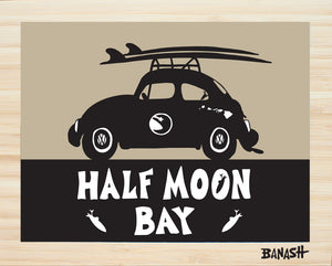 HALF MOON BAY ~ CATCH A SURF ~ BUG ~ BAMBOO