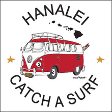 Load image into Gallery viewer, HANALEI ~ CATCH A SURF ~ CALIF STYLE BUS ~ 12x12