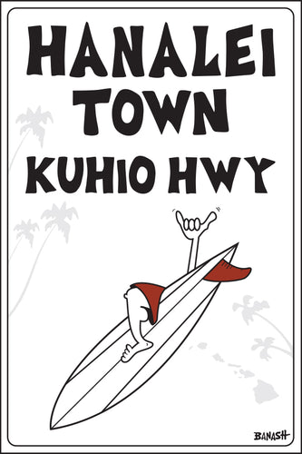 HANALEI TOWN ~ KUHIO HWY ~ 12x18