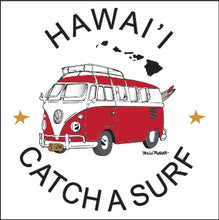 Load image into Gallery viewer, HAWAII ~ CATCH A SURF ~ CALIF STYLE BUS ~ 12x12