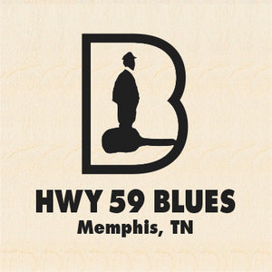 HWY 59 BLUES ~ MEMPHIS ~ 6x6