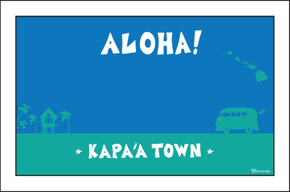 KAPAA TOWN ~ ALOHA ~ 12x18