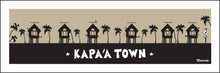 Load image into Gallery viewer, KAPAA TOWN ~ SURF HUTS ~ 8x24
