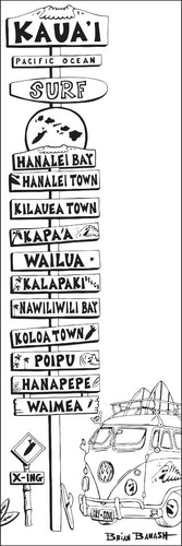 KAUA'I ~ SURF TOWNS ~ SIGN POST ~ 1:3