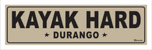 Load image into Gallery viewer, KAYAK HARD ~ DURANGO ~ 8x24