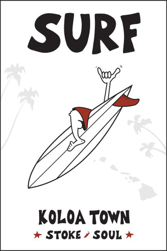 KOLOA TOWN ~ SURF ~ 12x18